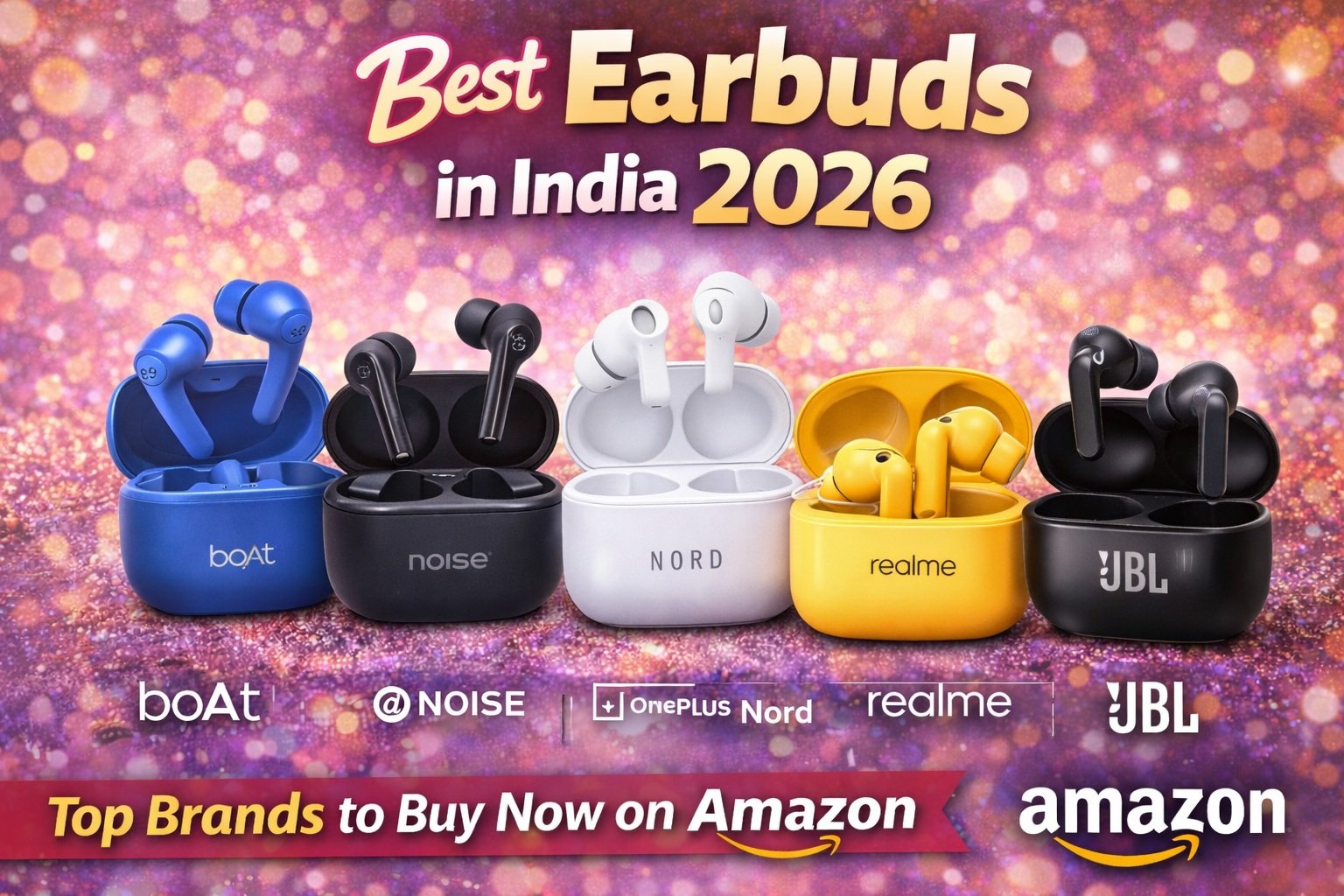 🎧 Best Earbuds in India 2026